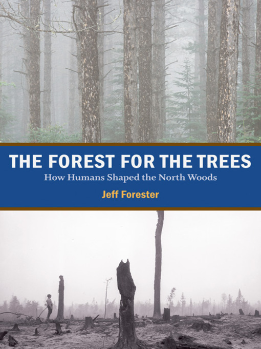 Title details for The Forest for the Trees by Jeff  Forester - Available